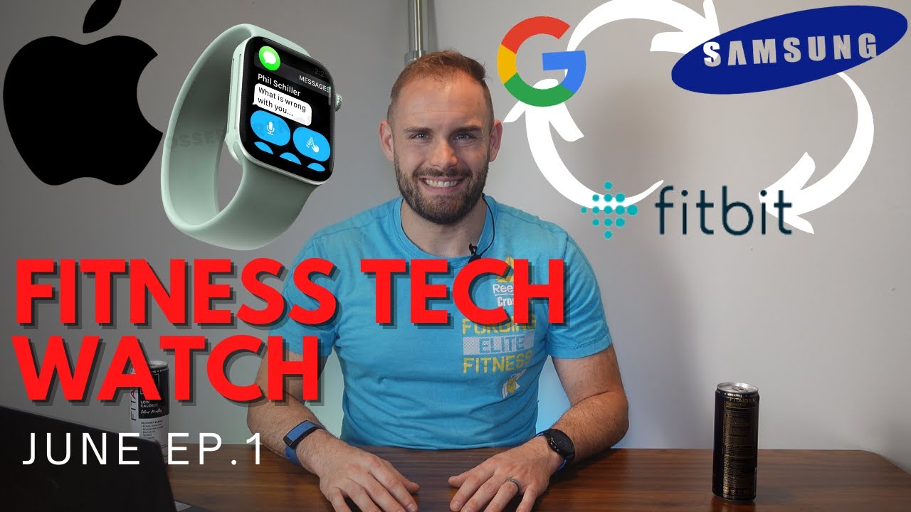 Fitness Tech News ( Apple Watch Series 7, Samsung Galaxy Watch 4, Fitbit Lux) | Fitness Tech Watch