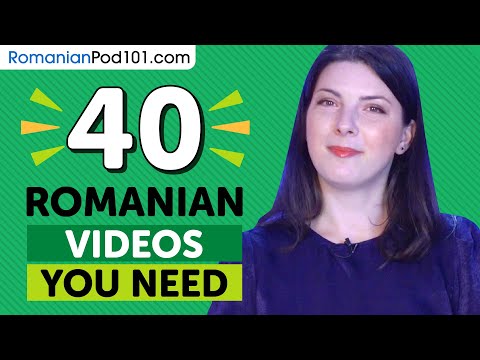 Learn Romanian: 40 Beginner Romanian Videos You Must Watch