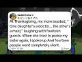 At Thanksgiving My Mom Toasted One Daughter S A Doctor The Other S A Maid Laughing