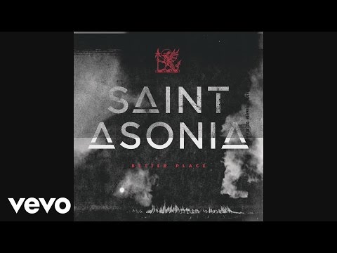 Saint Asonia - Better Place (Audio)