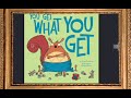 You Get What You Get
