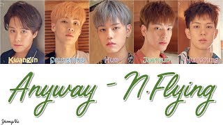 [Han/Rom/Eng]ANYWAY - 엔플라잉 (N.Flying) Color Coded Lyrics Video