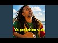 Yo profetizo vida