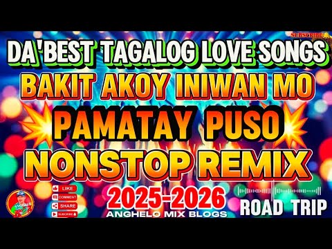 🔥[ Best Music ]🇵🇭 BAKIT AKOY INIWAN MO 💥| DA'BEST OPM PAMATAY PUSO NONSTOP DISCO REMIX NO CPR MUSIC.