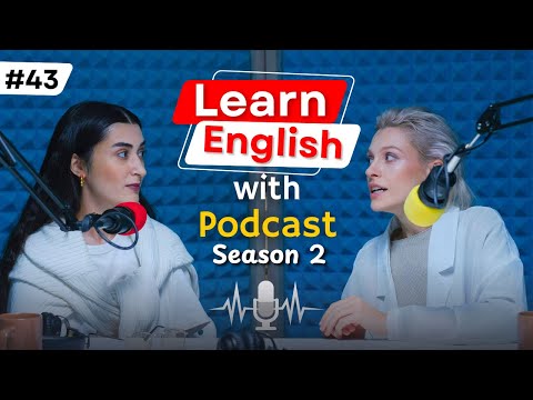 Podcast to Improve English Speaking | Learn English with Podcast Conversation | Season 2 ep 43