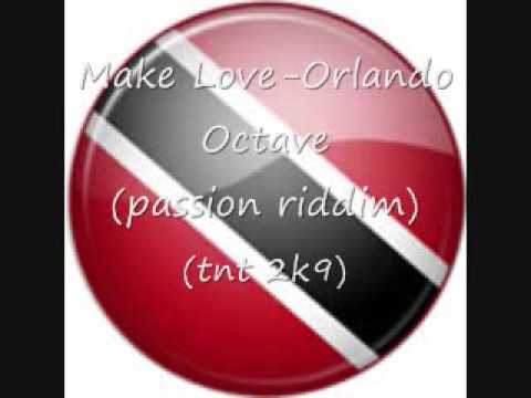 Make Love-Orlando Octave (TNT 2K9)