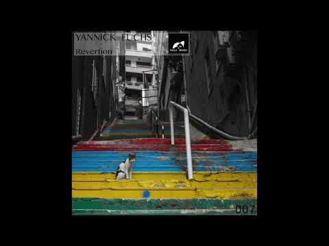 Yannick Fuchs - Revertion (Original Mix)