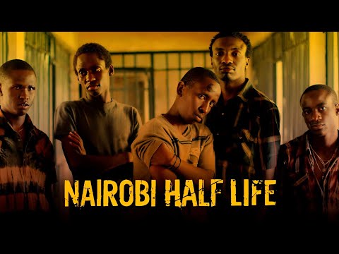 NAIROBI HALF LIFE [Full Movie 1080P] May2025 Part 1 & 2