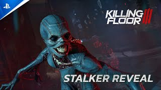 Killing Floor 3 - Stalker Reveal Trailer | PS5 Games Trailer