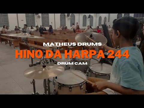 HINO DA HARPA 244 - SE LIGA NO GROOVE | MATHEUS DRUMS