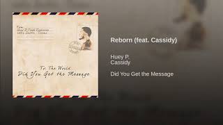 Reborn (feat. Cassidy)