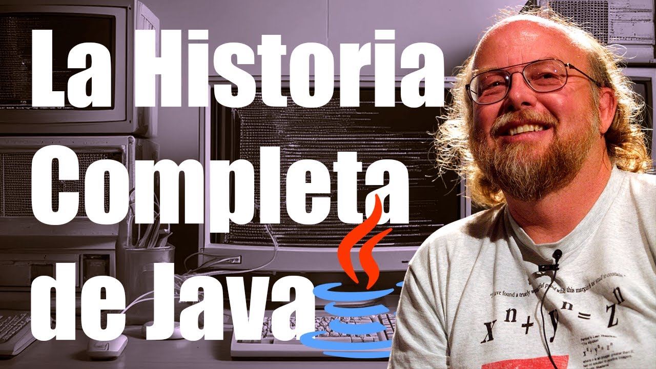 La Historia Completa de Java