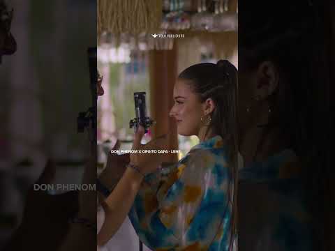 DON PHENOM X ORGITO DAPA - LENE