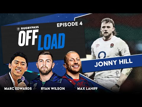 Jonny Hill gives us the lowdown on the new England rugby squad | RugbyPass Offload | EP 4