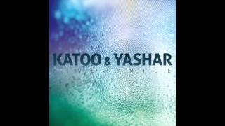 Katoo & Yashar - River Ride