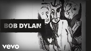 Bob Dylan - Something There Is About You (Official Audio)
