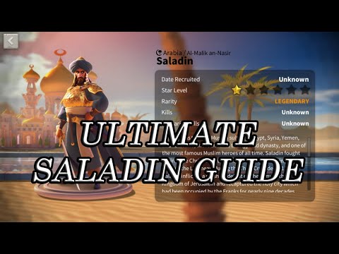 Ultimate Saladin Commander Guide - Rise of Kingdoms