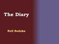 The Diary - Neil Sedaka [lyric video]