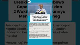 Prabowo Copot Kepala BGN Dadan Hindayana & 2 Wakil, Tunjuk Nani S. Deyang Jadi Pengganti