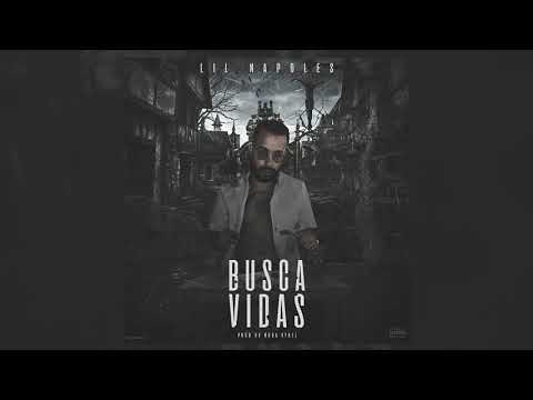 Lil Nápoles - Busca Vidas (Prod. Budda Vybez)