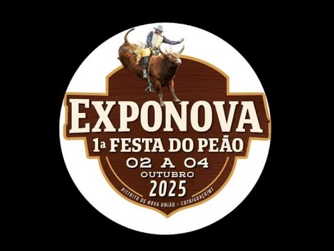 EXPONOVA 1º FESTA DO PEÃO - NOVA UNIÃO/COTRIGUAÇU - MT