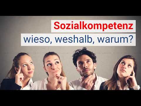 [SOKO001] Sozialkompetenz – wieso, weshalb, warum?