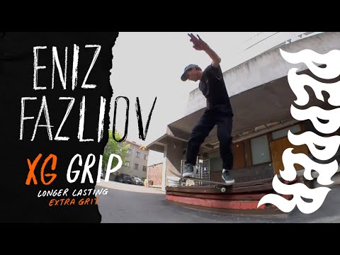 Pepper Grip | Eniz Fazliov rides XG