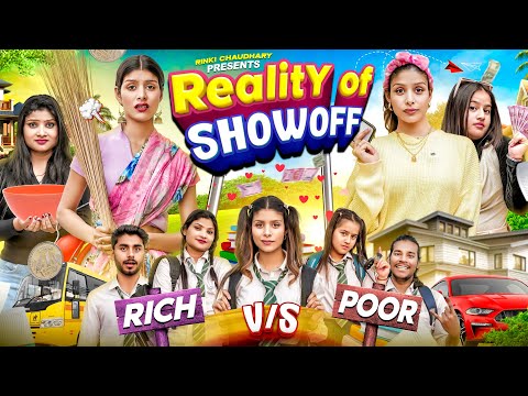 Reality Of Showoff | RICH VS POOR || Family show || Rinki Chaudhary