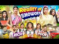 Reality Of Showoff | RICH VS POOR || Family show || Rinki Chaudhary