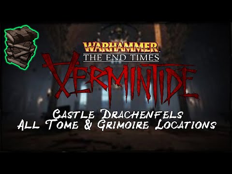 Warhammer End Times Vermintide | Castle Drachenfels All Tome/Grimoire Location Guide