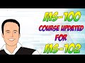 My MS 100 Course Is Updated For MS 102 Support