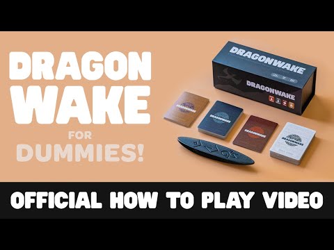 Dragonwake for Dummies - Learn How to Play