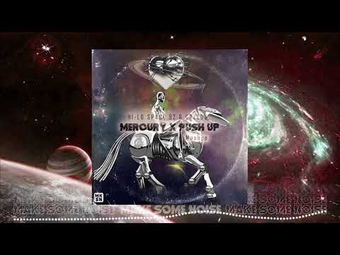 HI-LO & Space 92 vs. Creeds - Mercury vs. Push up (mashup remake)