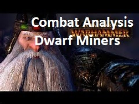 Combat Analysis: Dwarf Miners