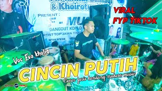 Download lagu Cincin putih - eva kholik // FARIS KENDANG MERASAKAN LAGU YANG DI NYANYIKAN mp3 Download lagu Cincin putih - eva kholik // FARIS KENDANG MERASAKAN LAGU YANG DI NYANYIKAN mp3
