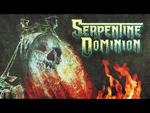 Serpentine Dominion - Serpentine Dominion (FULL ALBUM)