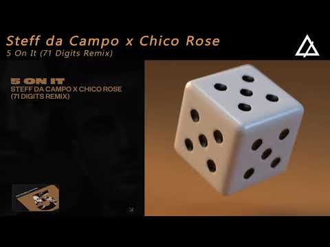Steff da Campo x Chico Rose - 5 On It (71 Digits Remix)