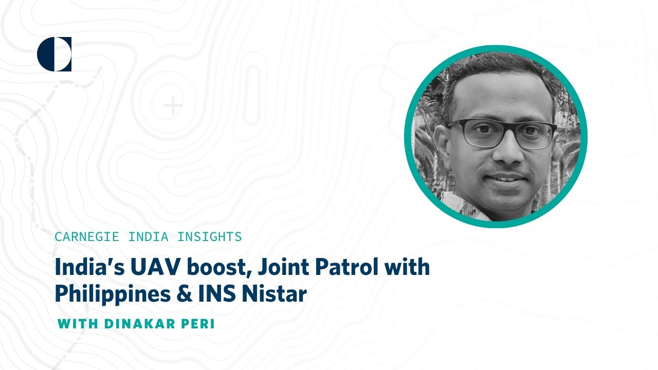 India’s UAV boost, Joint Patrol with Philippines & INS Nistar