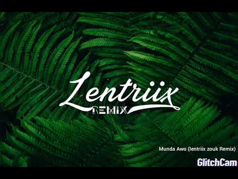Dj Lentriix _Munda Awo Zouk. B2C Ant.mp3