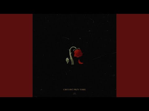 Chce być przy tobie