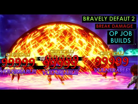 Bravely Default 2 Gameplay | OP JOB BUILDS : How to get Break Damage Limit 99999