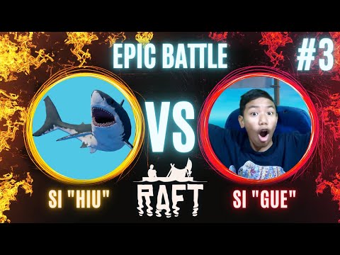 Raft The Final Chapter gameplay #3 | Dendam Terbalaskan