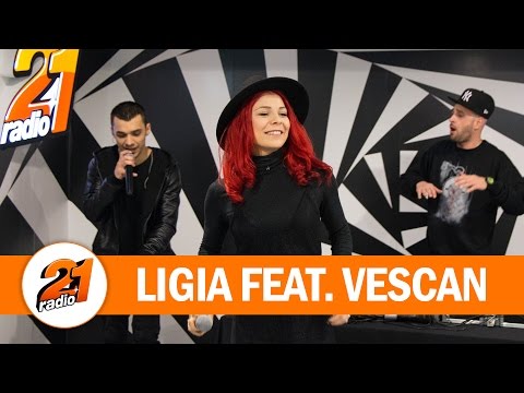 Ligia - Fraiero feat. Vescan (LIVE @ RADIO 21)