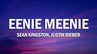 Sean Kingston, Justin Bieber - Eenie Meenie (Lyrics)