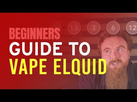 Beginners Guide to Vape eLiquid