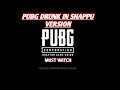PUBGM DRUNK IN SHAPPU VERSION PUBG MALAYALAM