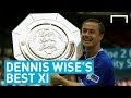 Best XI - Dennis Wise - YouTube