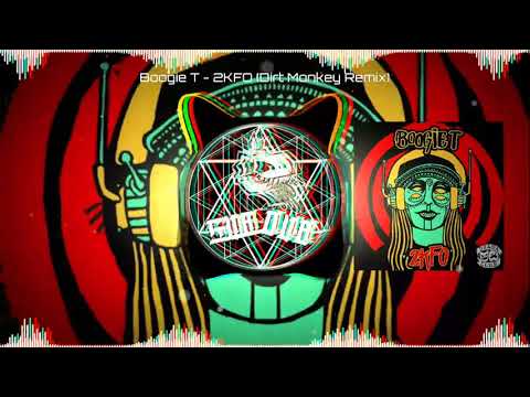 Boogie T - 2KFO (Dirt Monkey Remix)(RIDDIM)