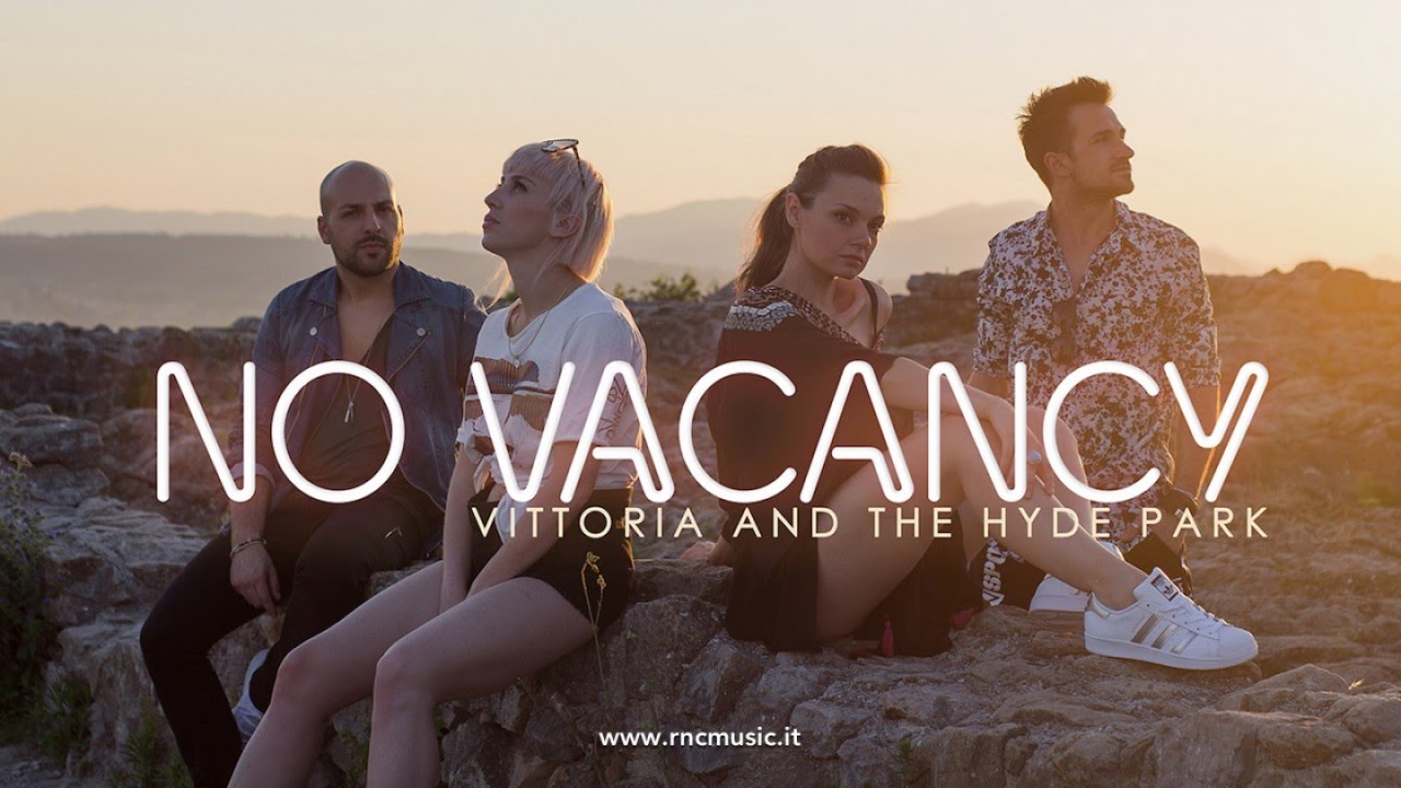 Vittoria and The Hyde Park — No Vacancy