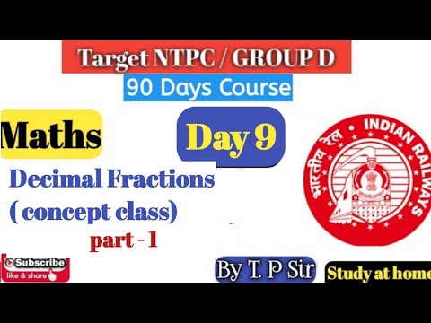 Decimal Fractions (part 1) || day 9 || concept class || rrb ntpc group d || study at home by tp sir